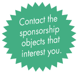 Contact the sponsorship objects that interest you.